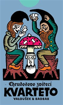 Chrudošovo zvířecí kvarteto - Chrudoš Valoušek