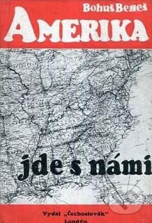 Amerika jde s námi - Bohuš Beneš, Věra Olivová - kniha z kategorie Rozhovory