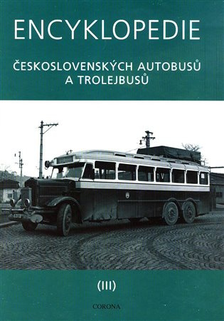 Encyklopedie československých autobusů a trolejbusů (III) - kniha z kategorie 20. století