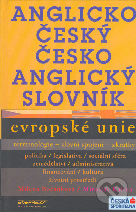 Anglicko-český a česko-anglický slovník Evropské unie - kniha z kategorie Jazykové učebnice a slovníky
