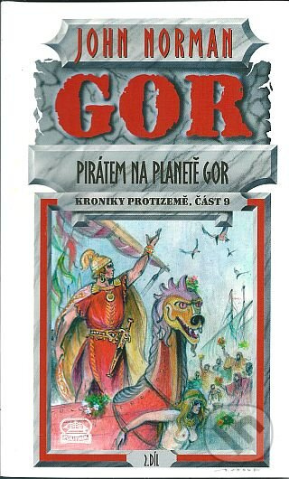 Pirátem na planetě Gor 2.díl
