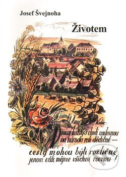Životem - Josef Švejnoha
