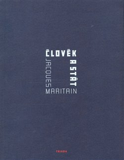 Člověk a stát - Jacques Maritain