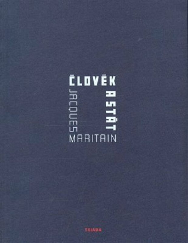 Člověk a stát - Jacques Maritain
