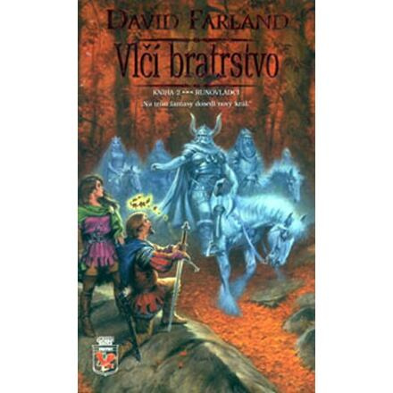 Runovládci 2 - Vlčí bratrstvo