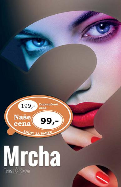 Mrcha? - Tereza Čiháková - kniha z kategorie Společenská beletrie