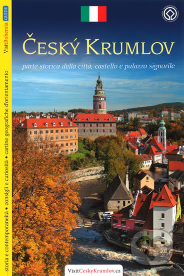 Český Krumlov (parte storica della cittá, castello e palazzo signorile)