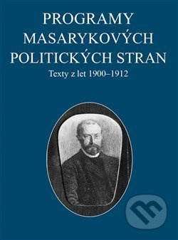 Programy Masarykových politických stran