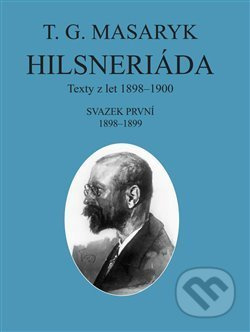 Hilsneriáda - Tomáš Garrigue Masaryk
