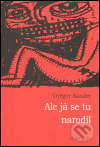 Ale já se tu narodil - Gregor Sander - kniha z kategorie Beletrie