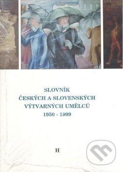 Slovník českých a slovenských výtvarných umělců 1950 - 1999 3.díl