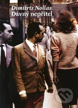 Dávný nepřítel - Dimitris Nollas