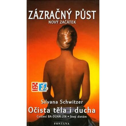 Zázračný půst - Nový začátek - Silvana Schwitzer