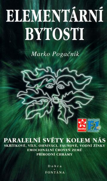Elementární bytosti - Paralelní světy kolem nás - Marko Pogačnik