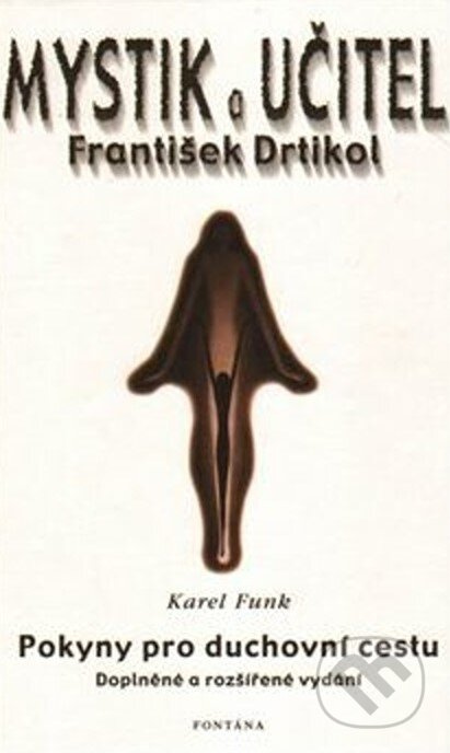 Mystik a učitel - František Drtikol