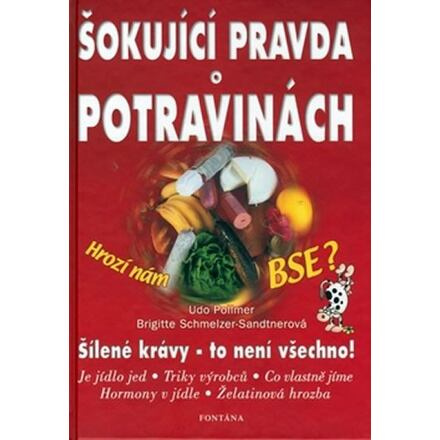 Šokující pravda o potravinách