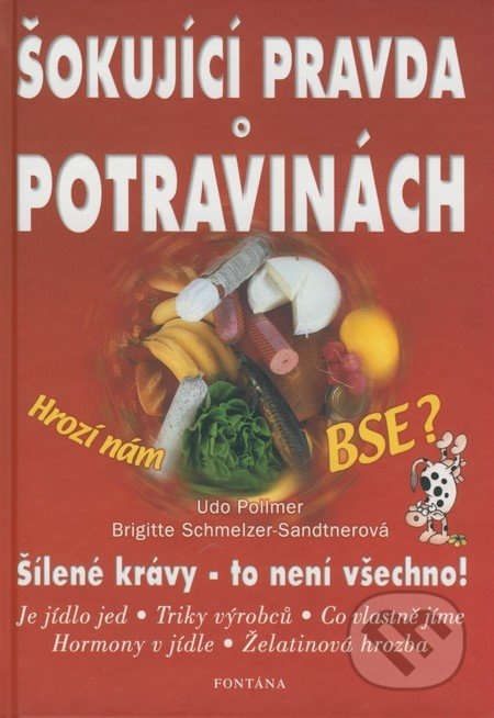 Šokující pravda o potravinách