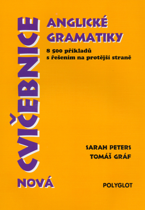 Cvičebnice anglické gramatiky - Sarah Peters, Tomáš Gráf