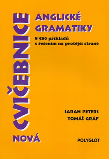 Cvičebnice anglické gramatiky - Sarah Peters, Tomáš Gráf