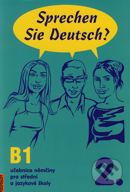 Sprechen Sie Deutsch? 2 kniha pro studenty POLYGLOT