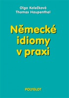 Německé idiomy v praxi POLYGLOT