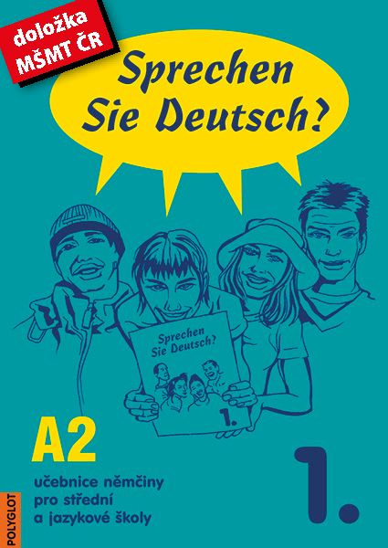 Sprechen Sie Deutsch? 1 - učebnice POLYGLOT