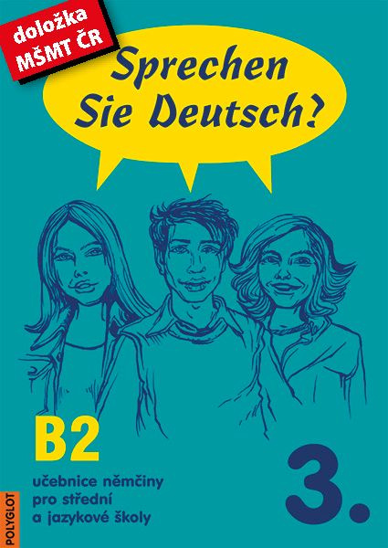 Sprechen Sie Deutsch? 3 kniha pro studenty POLYGLOT