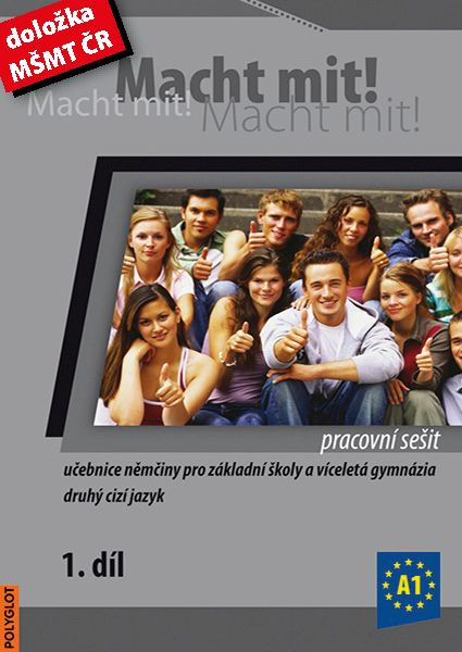 Macht Mit 1 Pracovní sešit POLYGLOT