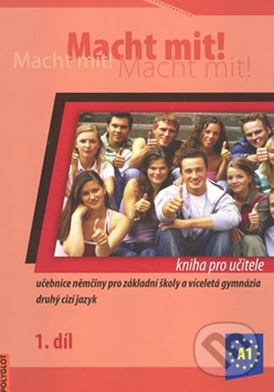 Macht Mit 1 kniha pro učitele POLYGLOT