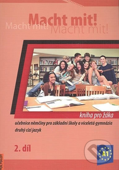 Macht Mit 2 kniha pro žáka POLYGLOT