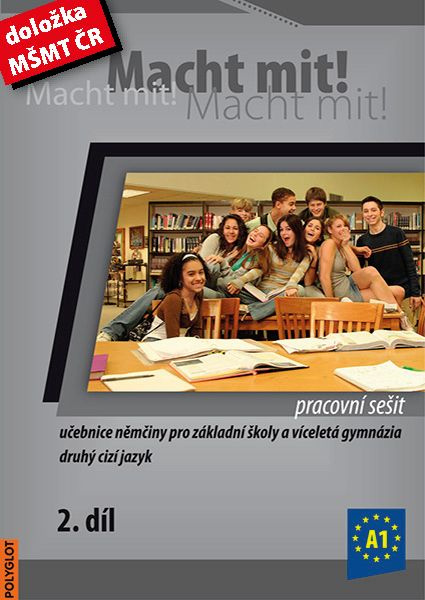 Macht Mit 2 Pracovní sešit POLYGLOT