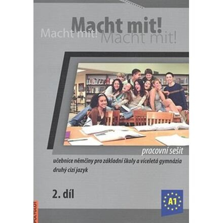 Macht Mit 2 Pracovní sešit POLYGLOT