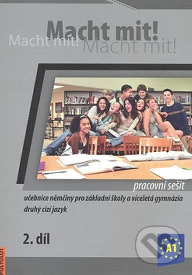 Macht Mit 2 Pracovní sešit POLYGLOT