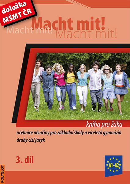 Macht Mit 3 kniha pro žáka POLYGLOT