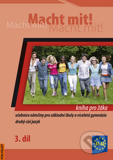 Macht Mit 3 kniha pro žáka POLYGLOT