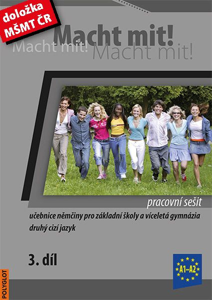 Macht Mit 3 Pracovní sešit POLYGLOT