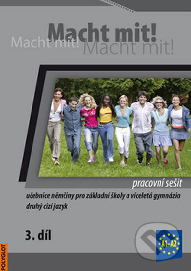 Macht Mit 3 Pracovní sešit POLYGLOT
