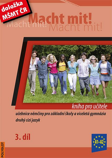 Macht Mit 3 kniha pro učitele POLYGLOT
