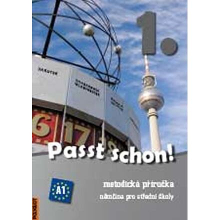 Passt schon! 1. Němčina pro SŠ - Metodická příručka + 2 CD POLYGLOT