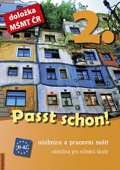 Passt schon! 2 učebnice a pracovní sešit POLYGLOT