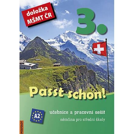 Passt schon! 3. Němčina pro SŠ - Učebnice a pracovní sešit POLYGLOT
