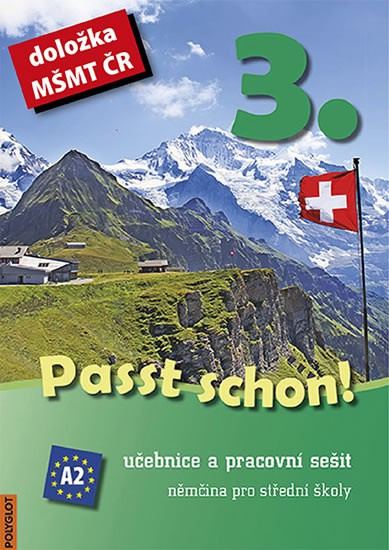 Passt schon! 3. Němčina pro SŠ - Učebnice a pracovní sešit POLYGLOT