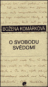 O svobodu svědomí - Božena Komárková