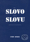 Aby se slovo dostalo ke slovu - Evert R. Jonker