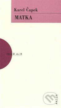 Matka - Karel Čapek