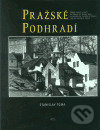 Pražské podhradí - Stanislav Tůma