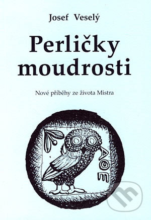 Perličky moudrosti - Josef Veselý