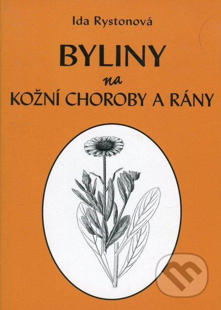 Byliny na kožní choroby a rány - Ida Rystonová - kniha z kategorie Domácí léčba