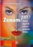 Ženám pro štěstí, úspěch, zdraví, pohodu, krásu