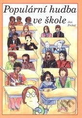 Populární hudba ve škole - Jan Prchal - kniha z kategorie Hudba